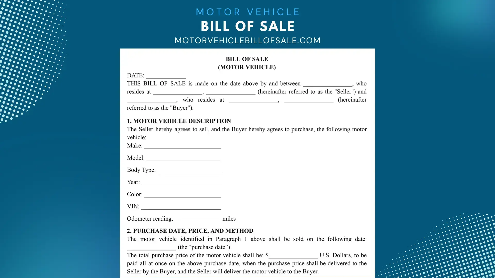 A Motor Vehicle Bill of Sale records the transfer of ownership of a vehicle from a seller to a buyer. Motor Vehicle Bill of Sale